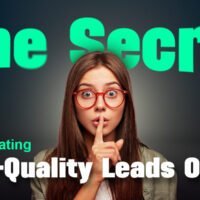 The Secret to Generating High-Quality Leads Online