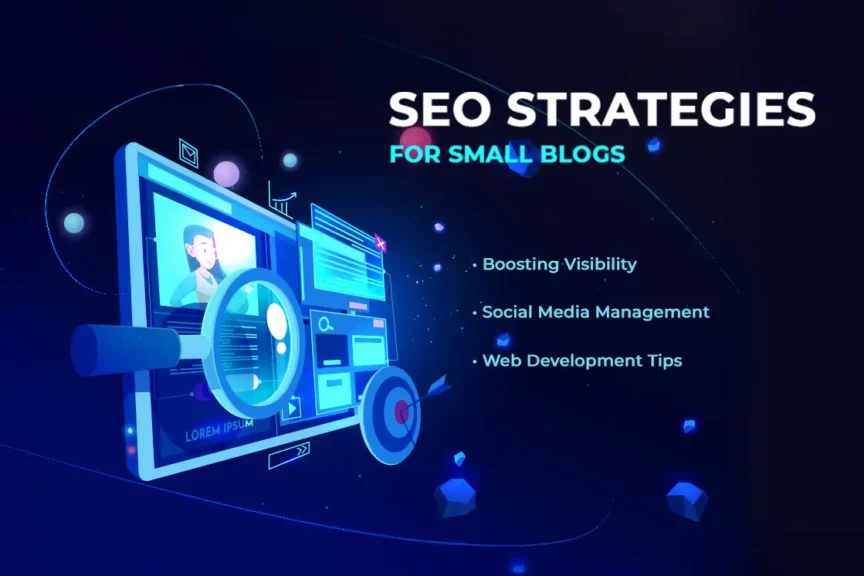 SEO Strategies for Small Blogs