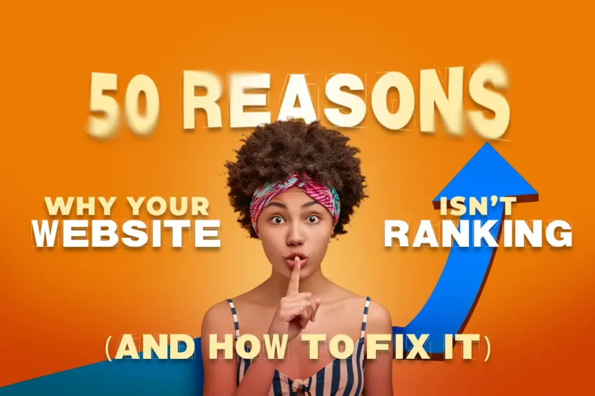 Why Your Website Isn’t Ranking